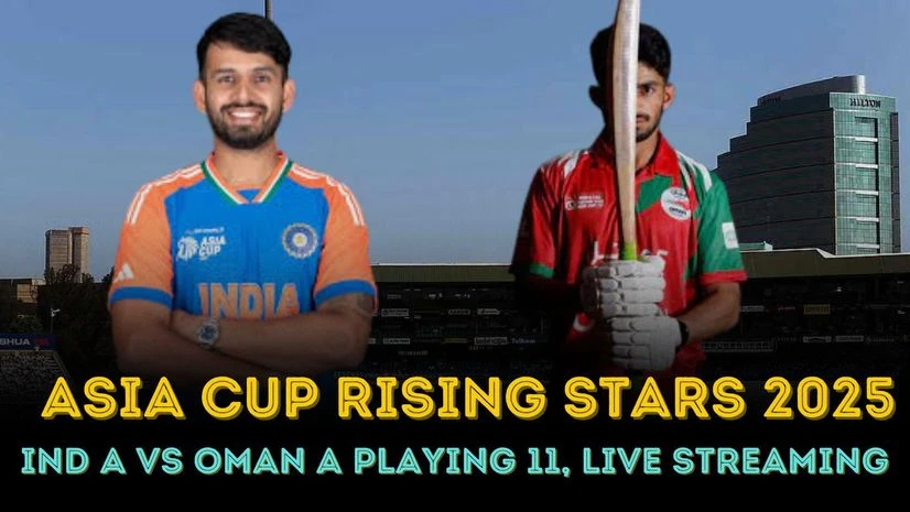 India A vs Oman Asia Cup Rising Stars 2025 playing 11, live streaming ...