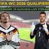 FIFA WC qualifiers Germany vs Slovakia
