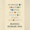 Manoj Kumar Jha's book explains hope versus reality in coalition politics