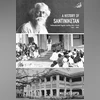 A History of Santiniketan – Rabindranath Tagore and His Life's Work 1861-1941