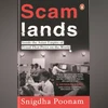 Scam Lands:  Inside the Asian Empire of Fraud that Preys on the World
