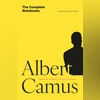 The Complete Notebooks by Albert Camus