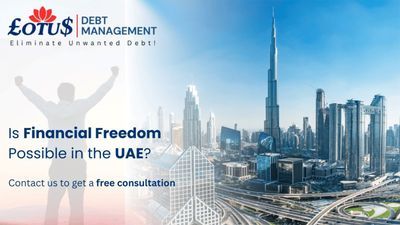 Is Financial Freedom Possible in the UAE? Learn How Lotus Debt Management is Restoring Hope, One Client at a Time Is Financial Freedom Possible in the UAE? Learn How Lotus Debt Management is Restoring Hope, One Client at a Time