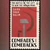 Comrades and Comebacks: The Battle of the Left to Win the Indian Mind