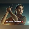 Mardaani 3 Mardaani 3