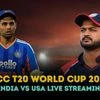 IND vs USA T20 World Cup live streaming