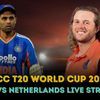India vs Netherlands live streaming T20 World Cup
