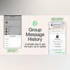 WhatsApp's Group Message History feature WhatsApp's Group Message History feature