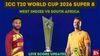 West Indies vs South Africa T20 World Cup 2026 Super 8 live scorecard