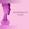 International Women's Day 2026 International Women’s Day 2026