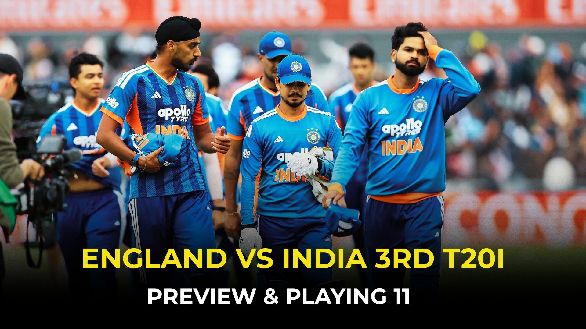 India Faces Must-Win 3rd T20I vs England at Trent Bridge | Quick Digest