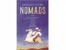 Nomads: The Wanderers Who Shaped Our World Nomads: The Wanderers Who Shaped Our World