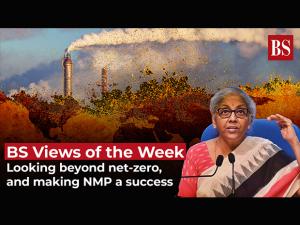 BS Views of the Week: Looking beyond net-zero, and making NMP a success