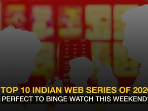 Top 10 Indian Web Series of 2020: Perfect to binge watch this weekend?