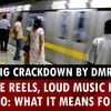 Big crackdown by DMRC: No more reels, loud music in Delhi Metro: What it means for you