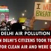 Delhi AQI: When Delhi’s citizens took to the streets for clean air and were detained | Air pollution