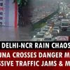Delhi-NCR rain chaos: Yamuna crosses danger mark, flood alert, massive traffic jams & more