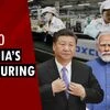 How China is trying to choke India’s manufacturing rise | iPhones in India | China+1| Foxconn