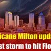 Hurricane Milton updates: Worst storm to hit Florida