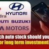 Hyundai IPO: Which auto stock should you buy for long-term investment and why? Tata Motors | Hyundai