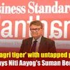India an 'agri tiger' with untapped potential, says Niti Aayog's Suman Bery
