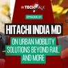 India offers Hitachi valuable insights for global applications: Bharat Kaushal