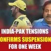 India-Pak tensions: BCCI confirms suspension of IPL 2025 for one week |T20 | Cricket | Sports news