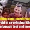 Kolkata rape-murder case: CBI raid at ex-principal Ghosh, polygraph test and more