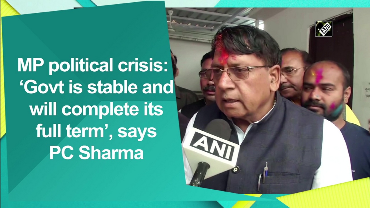 MP political crisis: 'Govt is stable and will complete its full term', says PC Sharma