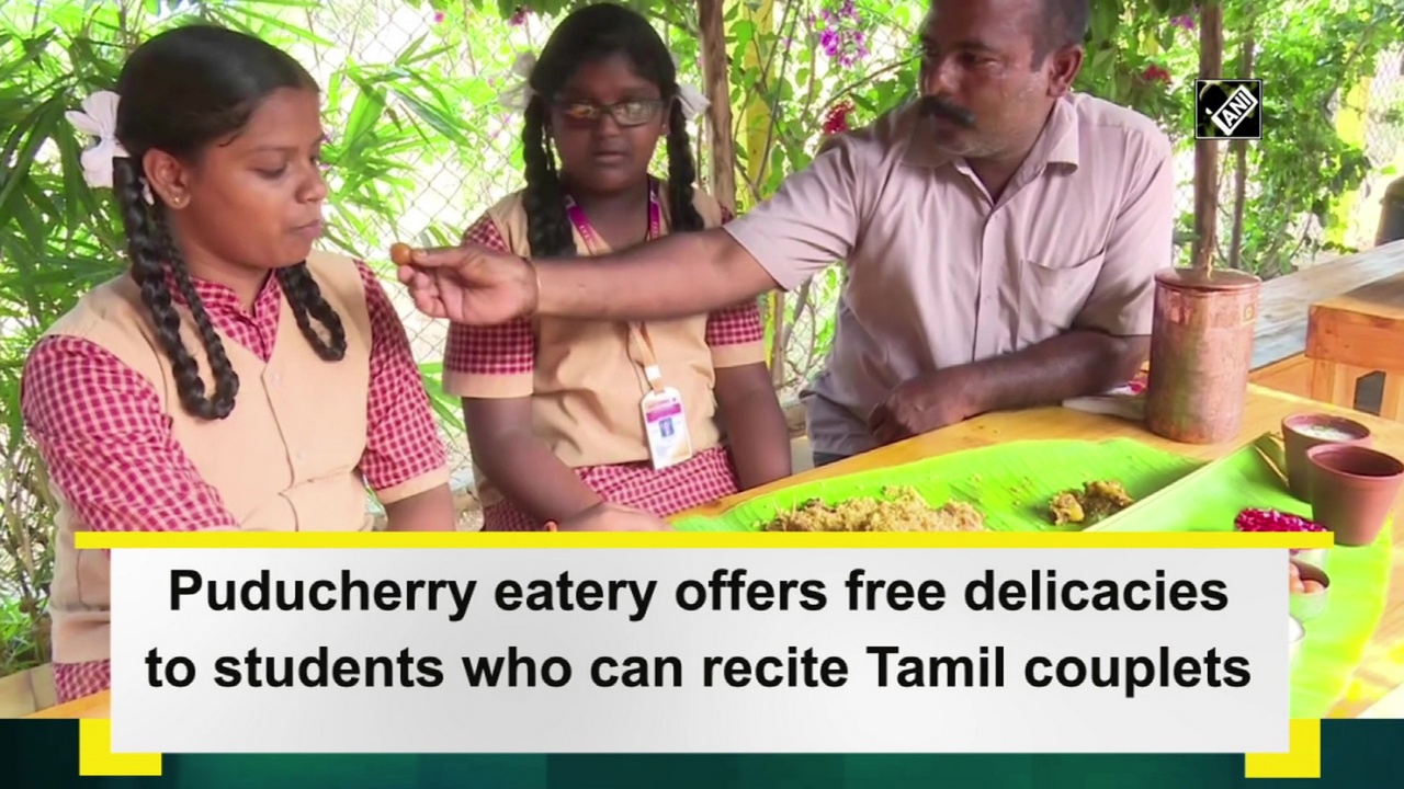 Puducherry eatery offers free delicacies to students who can recite Tamil couplets
