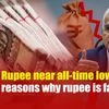 Rupee near all-time low: 3 big reasons why rupee is falling?