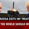 Russia walks out of INF Treaty: Is a new nuclear arms race beginning?