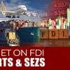 The Budget Show with BS: FDI, exports and SEZs