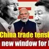 US- China trade tensions open new window for India | Trump tariffs | Trade war