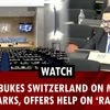 Watch: India rebukes Switzerland over call to protect minorities, offers to help 'deal with racism'