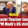 Watch: Shashi Tharoor lauds PM Modi's US visit