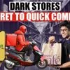 What are Dark stores: Secret to quick commerce