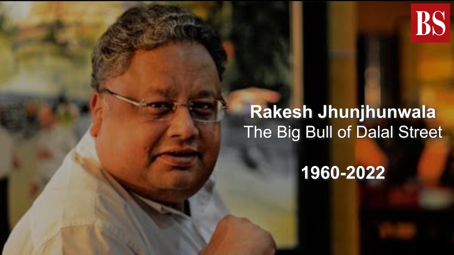 RIP, Rakesh Jhunjhunwala, the Big Bull of Dalal Street