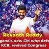 Revanth Reddy: Telangana's new CM who defeated KCR, revived Congress