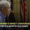 Watch: Barack Obama's sweet conversation with a voter's 8-month-old baby