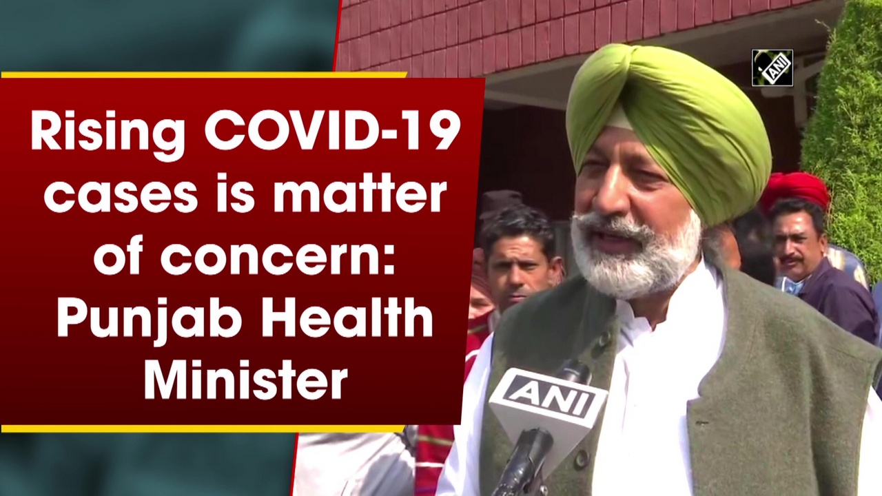 Rising COVID-19 cases is matter of concern: Punjab Health Minister