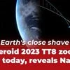 Earth's close shave: Asteroid 2023 TT8 zooms by today, reveals Nasa