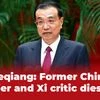 Li Keqiang: Former Chinese Premier and Xi critic dies at 68